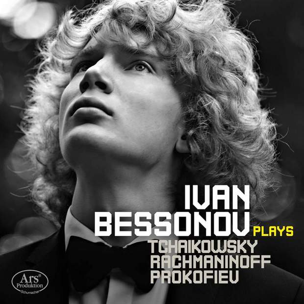 Ivan Bessonov Plays Tchaikovsky, Rachmaninov, Prokofiev.jpg